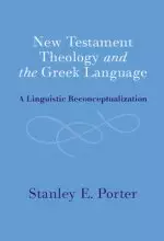 New Testament Theology And The Greek Language