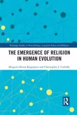 The Emergence of Religion in Human Evolution