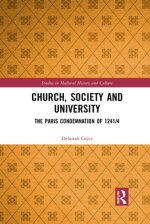 Church, Society and University: The Paris Condemnation of 1241/4