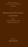 Volume 18, Tome I: Kierkegaard Secondary Literature: Catalan, Chinese, Czech, Danish, and Dutch