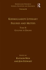 Volume 16, Tome II: Kierkegaard's Literary Figures and Motifs: Gulliver to Zerlina