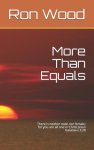 More Than Equals