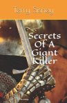 Secrets Of A Giant Killer