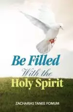 Be Filled With The Holy Spirit