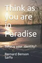 Think as you are in Paradise: What's your Identity?