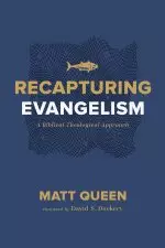 Recapturing Evangelism