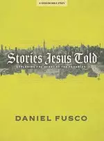 Stories Jesus Told - Bible Study Book with Video Access