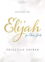 Elijah - Teen Girls' Bible Study Book