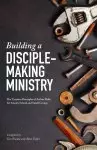 Building a Disciple-making Ministry