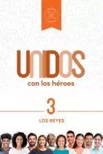 Unidos con los héroes, volumen 3