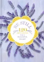 Be Still