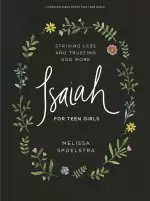 Isaiah - Teen Girls' Bible Study Book