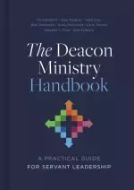 Deacon Ministry Handbook