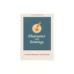 Character and Courage - Teen Devotional