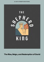 Shepherd King - Teen Devotional