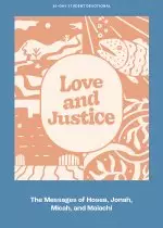 Love and Justice - Teen Devotional