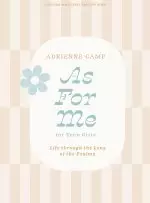 As For Me - Teen Girls' Bible Study Book