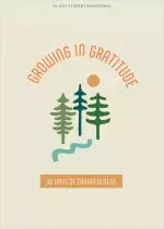 Growing in Gratitude - Teen Devotional