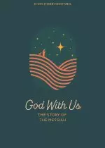 God With Us - Teen Devotional