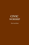 CIVIC Worship The Good Book (Brown Cover)