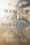 I Was Called Barabbas