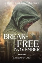 Break-free - Daily Revival Prayers - December - Towards SINCERE THANKSGIVING