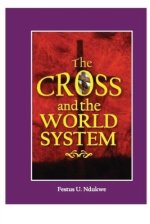 The Cross And The World System