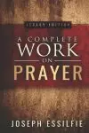 A Complete Work on Prayer