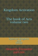 Kingdom Activation: The Book of Acts