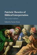 Patristic Theories of Biblical Interpretation