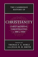 The Cambridge History of Christianity