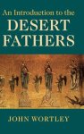 Introduction To The Desert Fathers