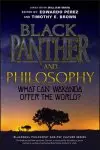 Black Panther And Philosophy