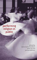 Performing Religion in Public