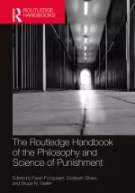 The Routledge Handbook of the Philosophy and Science of Punishment