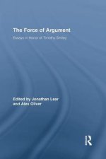 The Force of Argument: Essays in Honor of Timothy Smiley