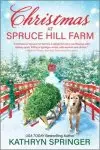 Christmas at Spruce Hill Farm