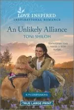 An Unlikely Alliance: An Uplifting Inspirational Romance