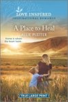 A Place to Heal: An Uplifting Inspirational Romance