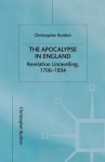 The Apocalypse in England : Revelation Unravelling, 1700-1834