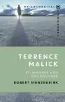 Terrence Malick: Filmmaker and Philosopher