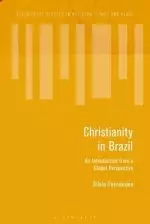 Christianity in Brazil: An Introduction from a Global Perspective