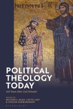 Political Theology Today: 100 Years after Carl Schmitt