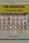 The Apostles: A Character Study