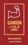 Samson: A Type of Christ