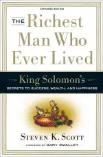 The Richest Man Who Ever Lived: King Solomon's Keys to Success in Work And in Life