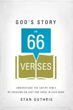 God's Story in 66 Verses