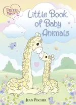 Precious Moments: Little Book of Baby Animals