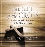 The Gift of the Cross