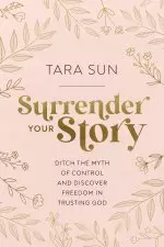 Surrender Your Story